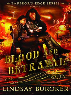 cover image of Blood and Betrayal (The Emperor's Edge Book 5)
